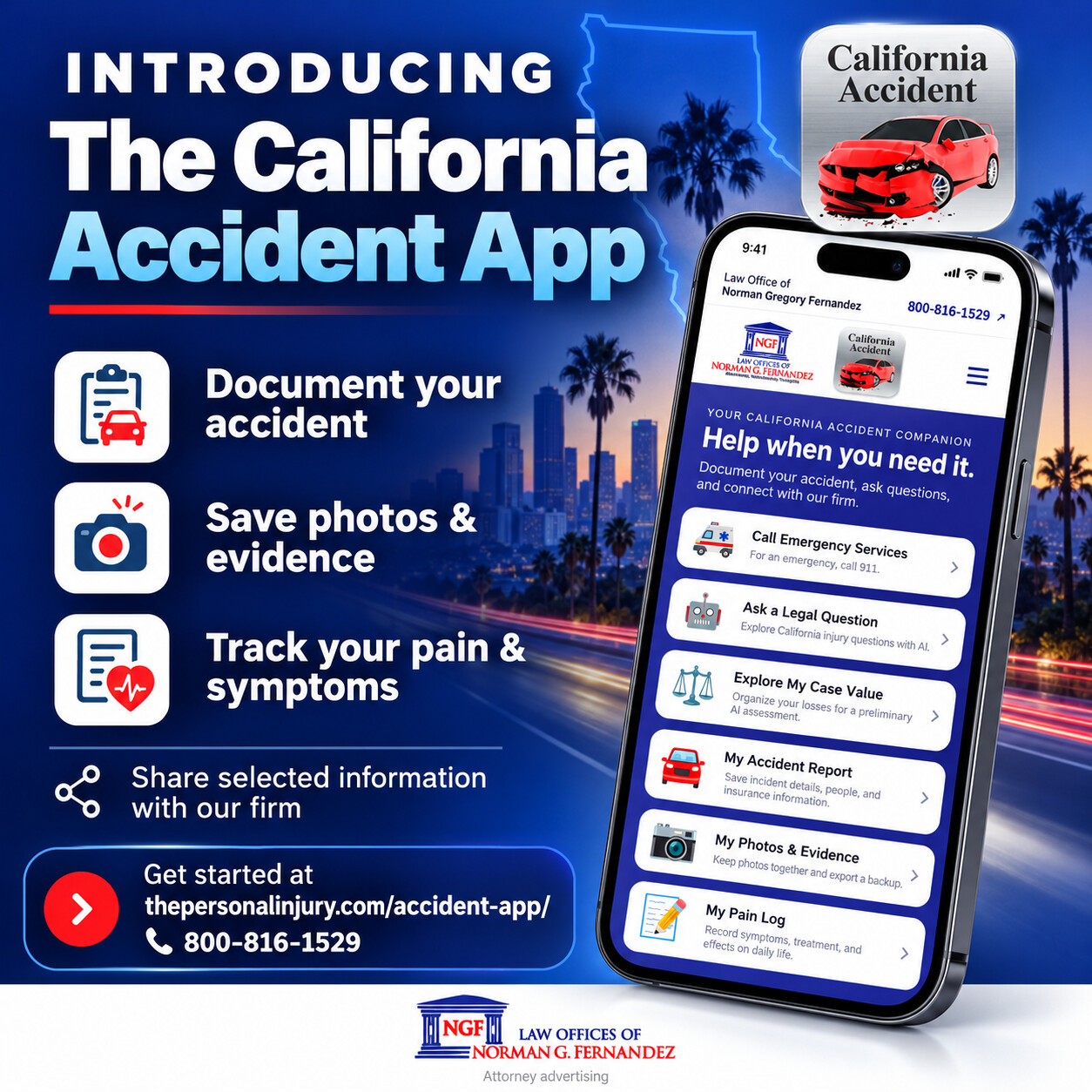 Introducing The California Accident App The California Accident App launch graphic showing accident documentation, photo evidence and pain-log tools on a smartphone.